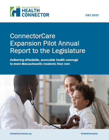 Cover of ConnectorCare Report to the Legislature, July 2025, featuring a smiling caregiver and child, with text about delivering affordable, accessible annual reports to Massachusetts residents.