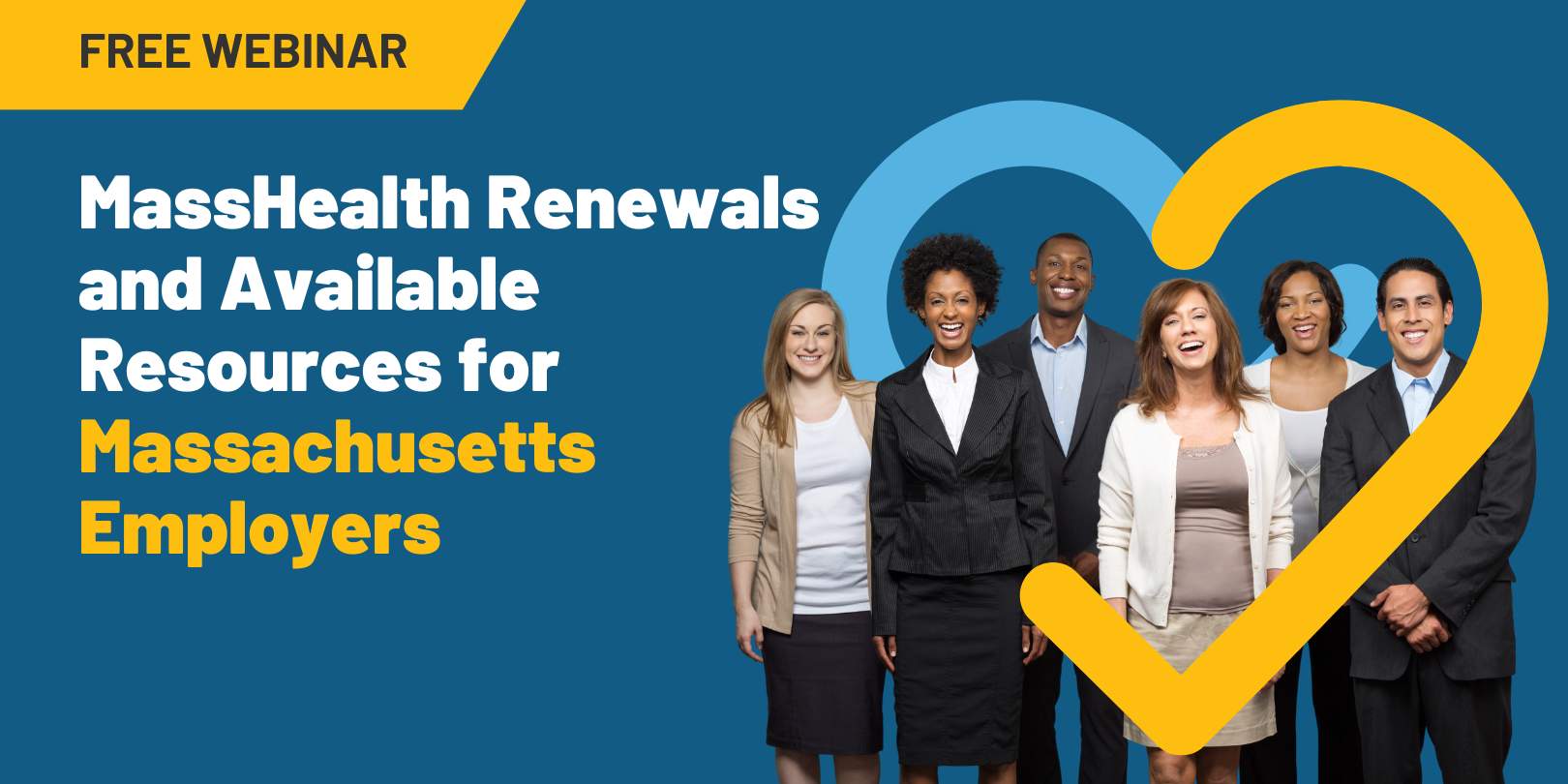 Free webinar MassHealth Renewals and Available Resources for Massachusetts Employers