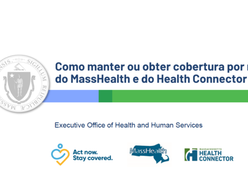 2 de novembro de 2023 Webinar em português do Brasil: Como manter ou obter cobertura por meio do MassHealth e do Health Connector