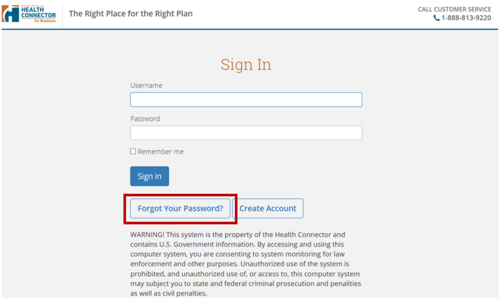 The image shows the "Sign In" page for the Massachusetts Health Connector website. It includes fields for username and password, with options to remember login details and links for "Forgot Your Password?" and "Create Account." A phone number for customer service is displayed, along with legal warnings about system use at the bottom.