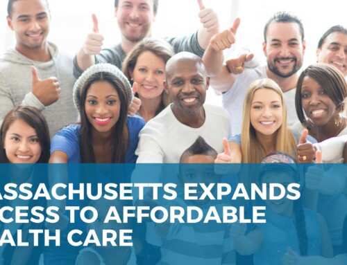 Massachusetts Expands Access to Affordable Health Care