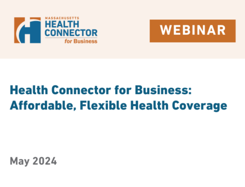May 1, 2024 Webinar: Health Connector for Business: Affordable, Flexible Health Insurance