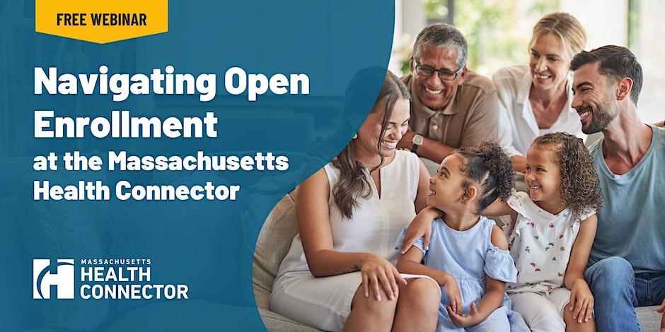 Multigenerational family with a grandfather, grandmother, mother, father, and two children smiling at each other on a living room sofa. Overlay text reads: Free Webinar. Navigating Open Enrollment at the Massachusetts Health Connector