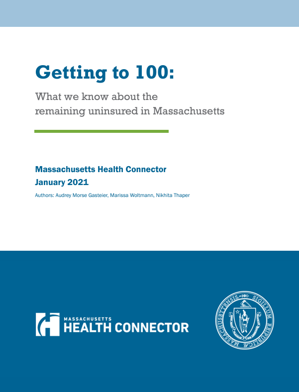 Report cover from Getting to 100: What we know about the remaining uninsured in Massachusetts