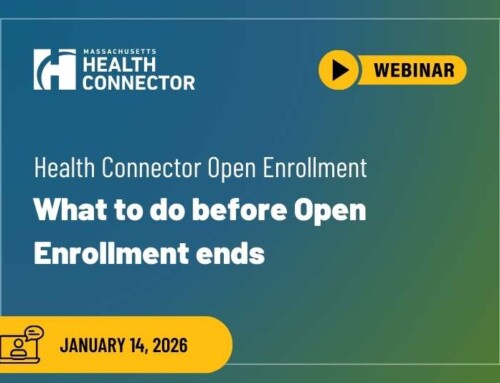 January 14, 2026 Webinar – Health Connector Open Enrollment Overview and Shopping Tools Demonstration