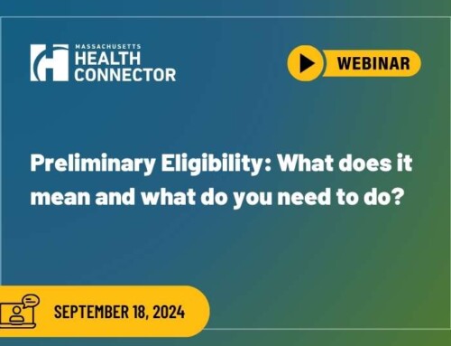 September 18, 2024 Webinar – Preliminary Eligibility: What does it mean and what do you need to do?